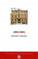 Jurica Iskra: “Globalni diktator”