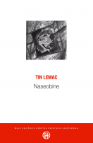 Tin Lemac: Naseobine